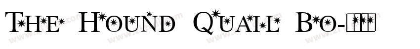 The Hound Quail Bo字体转换